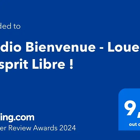 公寓 Bienvenue - Louez L'esprit Libre ! *
